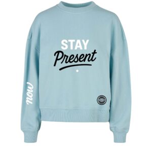 bluza stay present mindfulness Vibes Goods